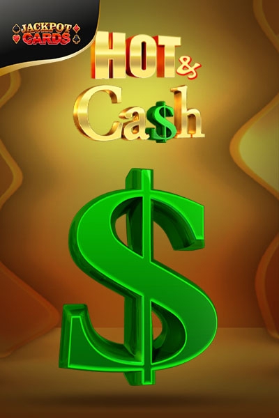 Hot & Cash