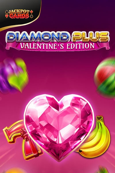 Diamond Plus Valentine's Edition